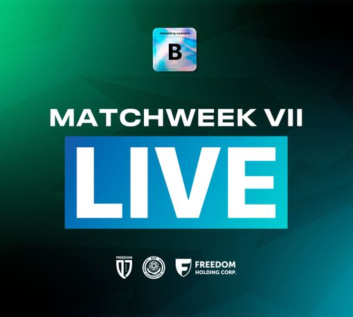 Freedom QJ League B VII турының тікелей трансляциялары